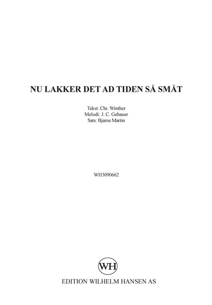 Nu Lakker Det Ad Tiden Så Småt